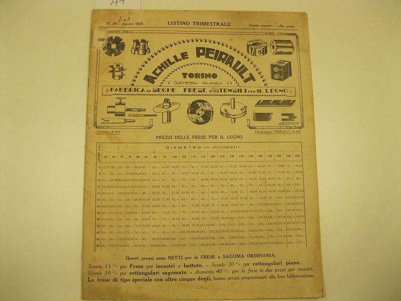 Achille Peirault. Torino. Fabbrica di seghe, frese e utensili per il legno